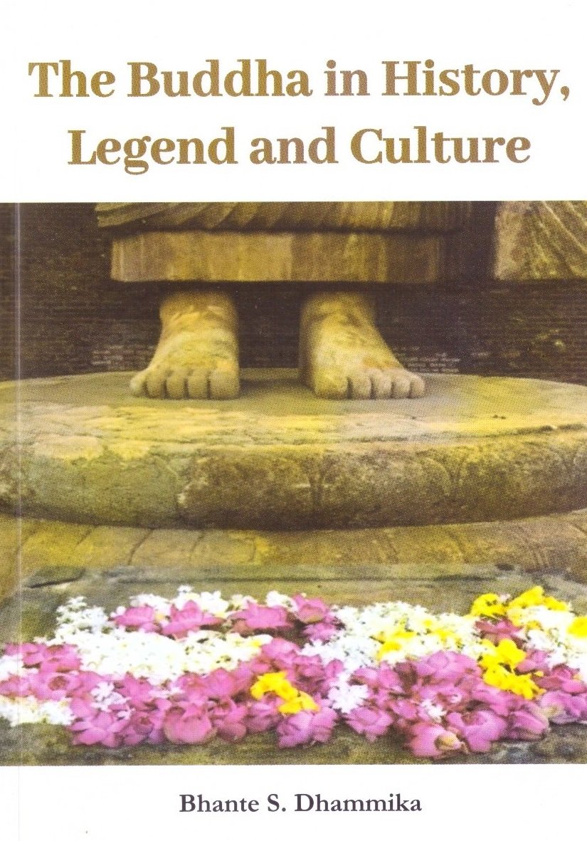 The Buddha in History Legend and Culture