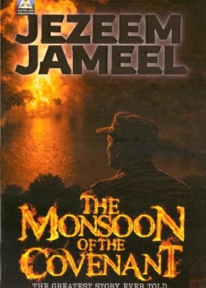 The Monsoon of the Covenant