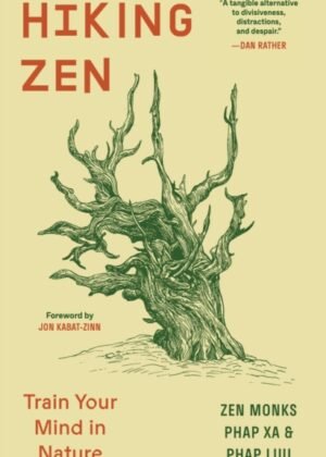 Hiking Zen Train Your Mind in Nature