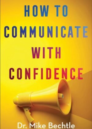 How to Communicate with Confidence