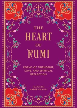The Heart of Rumi
