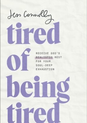 Tired of Being Tired
