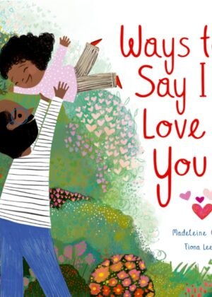 Ways to Say I Love You