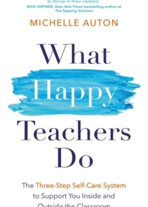 What Happy Teachers Do