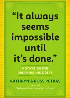 It Always Seems Impossible Until