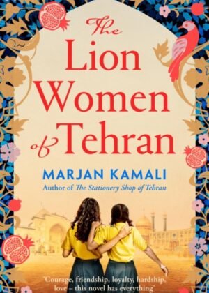 The Lion Women of Tehran