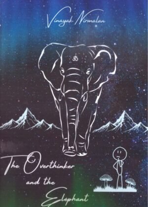 The Overthinker and the Elephant
