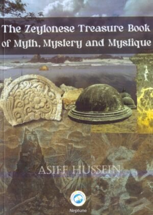 The Zeylonese Treasure Book Of Myth Mystery and Myslique